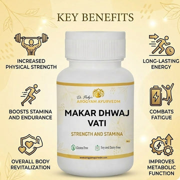 Makar Dhwaj Vati | Ayurvedic Strength, Energy & Vitality Support Tablets