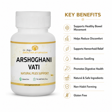 Dr. Pushp's AROGYAM AYURVEDM Arshoghini Vati – Ayurvedic Relief for Piles, Haemorrhoids & Acidity | 60 Tablets
