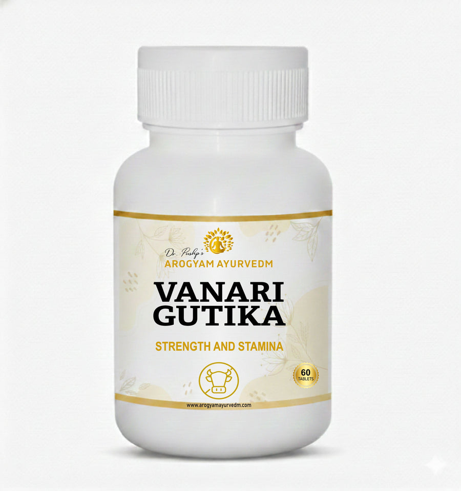 AROGYAM AYURVEDM VANARI GUTIKA | Ayurvedic Herbal Medicine for Men Health | Improve Strength | Pack of 60 Tablets