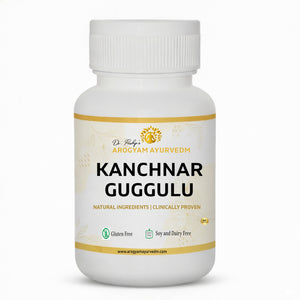 Kanchnar Guggul Tablets | Dr. Pushp Arogyam Ayurvedm