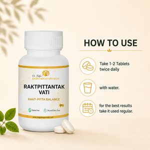 Raktpittantak Vati Tablet | Dr. Pushp Arogyam Ayuvedm