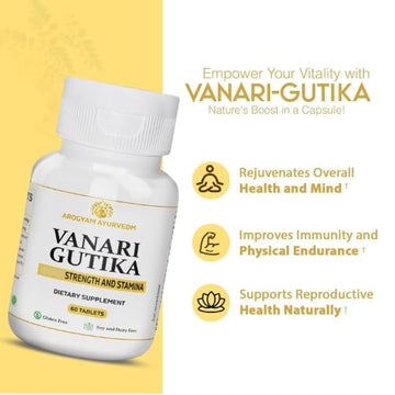 AROGYAM AYURVEDM VANARI GUTIKA | Ayurvedic Herbal Medicine for Men Health | Improve Strength | Pack of 60 Tablets