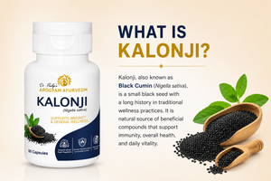 Kalonji Capsules | Black Seed Oil Supplement – 60 Capsules | Ayurvedic Immune & Wellness Support